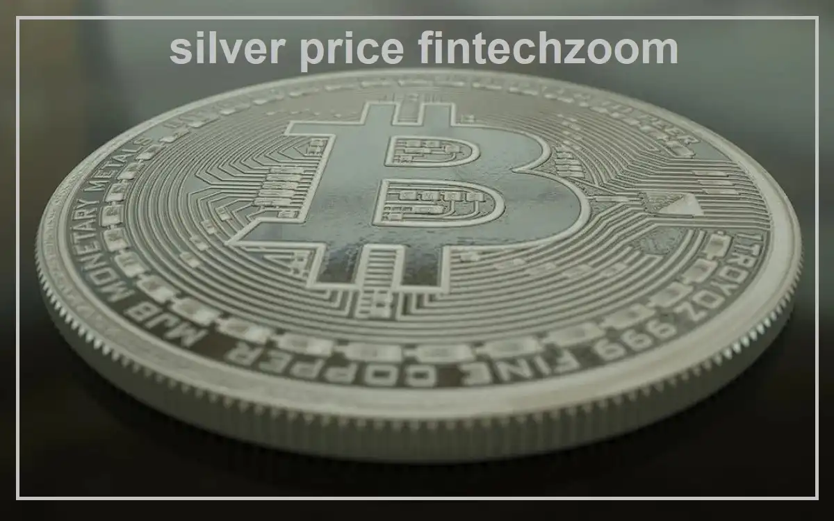 silver price fintechzoom